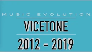 Download VICETONE: MUSIC EVOLUTION (2012 - 2019) MP3