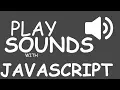 How to Play with JavaScript