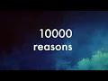 Matt Redman - 10000 reasons (2 hour) (Lyrics)