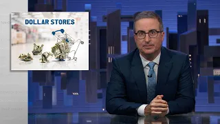 Dollar Stores Last Week Tonight with John Oliver HBO