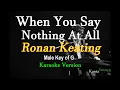 Download Lagu When You Say Nothing At All - Ronan Keating/Male Key G (Karaoke Version)