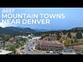 MOUNTAIN TOWNS NEAR DENVER 7 Best Towns to Visit on a Day Trip from Denver in Less Than 2 Hours