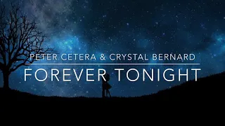 Peter cetera \u0026 Crystal Bernard - Forever Tonight (Lyrics)