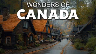 INSIDE Canada Most Magnificent Places in Canada Travel Documentary 4K