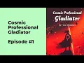 Cosmic Professional Gladiator Episode 1 chapter 1 - 10