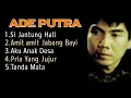 Lagu ADE PUTRA LAGU TERBAIK