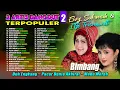 Lagu 2 Artis Dangdut Terpopuler 2 - Elvy Sukaesih \u0026 Itje Trisnawati