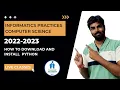CLASS 11th Cs COMPUTER SCIENCE - HOW TO DOWNLOAD AND INSTALL PYTHON IN WINDOWS 10 CBSE 2022-2023