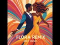 Flora remix