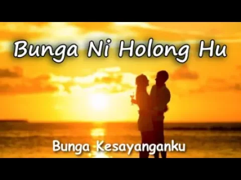 Download MP3 Bunga Ni Holong Hu  - Perdana Trio (Lirik + Artinya)