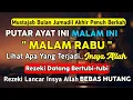 Lagu Putar Ayat ini Di Bulan Jumadil Akhir. Segala Hajad Dikabulkan, Rezeki Mengalir Deras, Aamiin