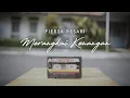 Download Lagu FIERSA BESARI - Merangkai Kenangan (Official Lyric Video)