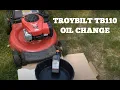 How to Change Your Lawnmower Oil Troybilt TB110 Push Mower Briggs and Stratton 550EX Easy DIY