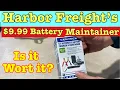 Harbor Freight s 9 99 12v Battery Maintainer review