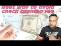 Use this trick to avoid big CHECK CASHING fee money saving tips
