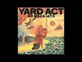 Yard Act – We Make Hits