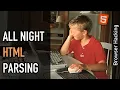 Browser hacking Let s parse HTML all night long
