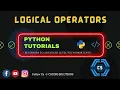 Logical Operator In Python Python Programming For Beginners Coding Solutions
