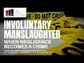 Involuntary Manslaughter in California When Negligence Becomes a Crime The Nieves Law Firm