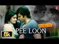Lagu Pee Loon - Video Song | Mohit Chauhan | Once Upon A Time in Mumbai | Pritam | Emraan Hashmi, Prachi