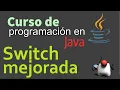 Curso de Java desde Cero CONDICIONAL SWITCH CASE MEJORADA 23