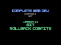 Web Dev 6 - 11 Git Rollback Commits
