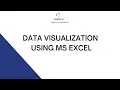 Data Visualization Using MS Excel