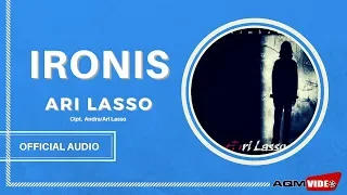 ari lasso ironis official audio