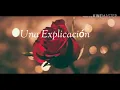 Una Explicación -  Banda Astilleros (LETRA)