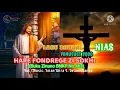 Lagu Rohani Nias // Fanusugi Dodo // HARE FONDREGE ZI SOKHI (Buku Zinuno BNKP No.463)