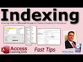 Indexing Fields in Microsoft Access Tables for Optimal Database Performance