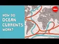 Download Lagu How do ocean currents work? - Jennifer Verduin