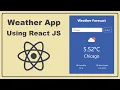 Create a Weather Application using React JS - Bootstrap and Fetch API Consume API Data in React JS