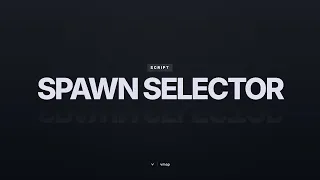 Spawn Selector Windy City Inspired Style