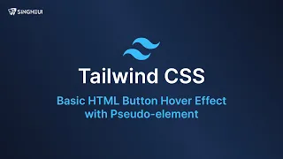 Tailwind CSS - Basic HTML Button Hover Effect with Pseudo-element