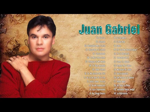 Download MP3 JUAN GABRIEL 30 GRANDES ÉXITOS - JUAN GABRIEL SUS MEJORES ÉXITOS