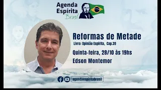 Reforma da metade - cap. 39 - Opinião Espírita