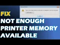 Fix Not enough printer memory available to print page in Microsoft Office Application