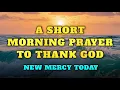 Start Your Day With This Powerful Morning Prayer Thank You God Peace For Today
