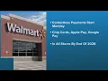 Walmart and Sam s Club are finally adding tap-to-pay checkout
