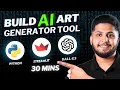 Build an AI Image Generator in Python in Minutes OpenAI DALL-E3