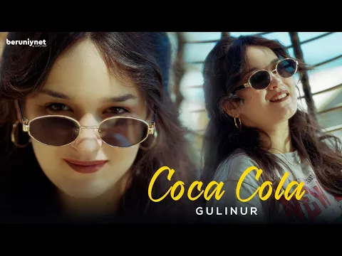 Download MP3 Gulinur - Coca Cola (Official Music Video 2024)