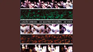 Legião Urbana - As Quatro Estações Ao Vivo