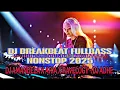 Download Lagu DJ BREAKBEAT FULLBASS NONSTOP 2025 - DJ AMANDELA X ARIA X RAVELOGIY