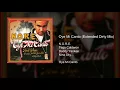 Oye Mi Canto (Extended Dirty Mix)