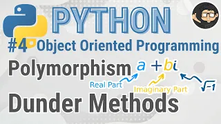 Python Classes Dunder Methods and Polymorphism