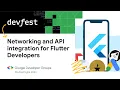 Networking and API integration for Flutter Developers - DevFest Egbe 2023