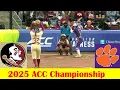 Clemson vs Florida State Softball Game Highlights 2025 ACC Championship