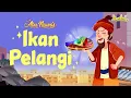 Download Lagu AJAIB! Ikan Pelangi Abu Nawas | Kisah Teladan Nabi | Cerita Islami | Cerita Anak Muslim