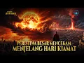 Download Lagu Hari Mencekam Menjelang Kiamat: Munculnya Imam Mahdi, Dajjal,Nabi Isa, Yajuj Majuj, Dabbatul Ardh